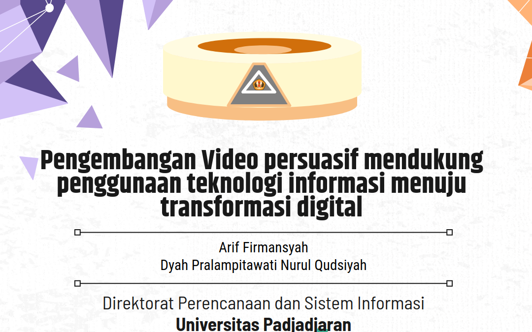 Pengembangan Video persuasif mendukung penggunaan teknologi informasi menuju transformasi digital