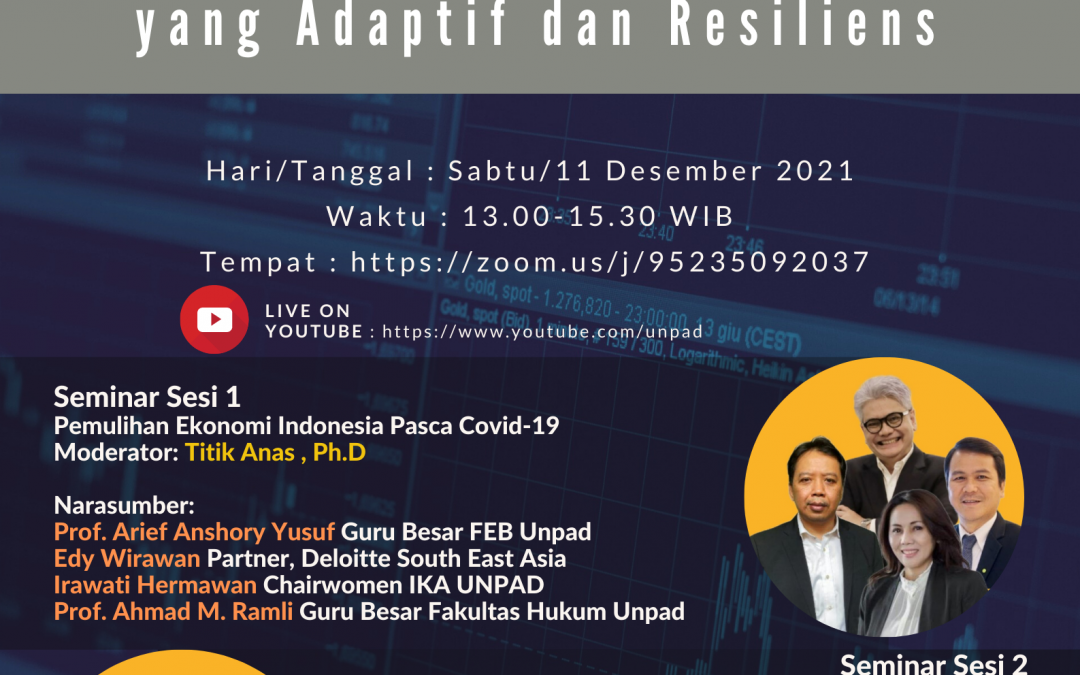Sarasehan Pemulihan Ekonomi Pasca Covid-19:  Membangun Ekonomi Indonesia yang Adaptif dan Resiliens